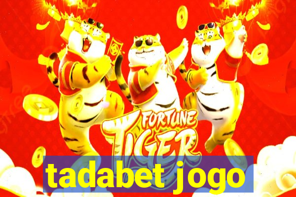 tadabet jogo
